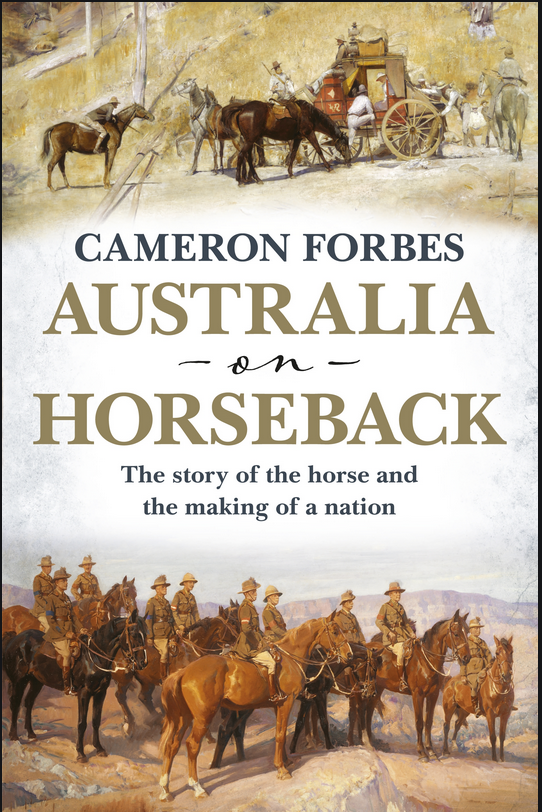 Book Review Australia On Horseback Cameron Forbes Product In Heels